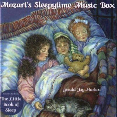 Gerald Jay Markoe - Mozart's Sleepytime Music Box